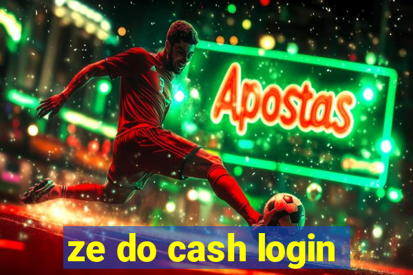 ze do cash login